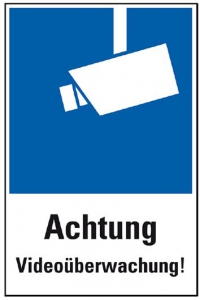 Videoüberwachung Achtung